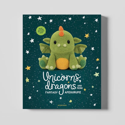 Unicorns, Dragons and More Fantasy Amigurumi
