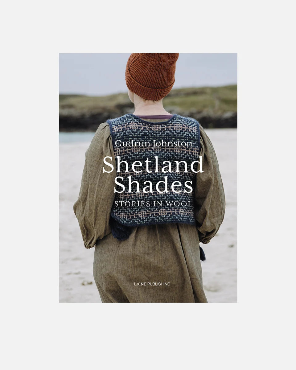 Shetland Shades - Stories In Wool