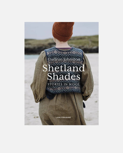 Shetland Shades - Stories In Wool